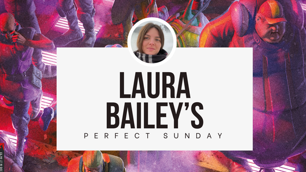 A perfect Sunday with...Laura Bailey