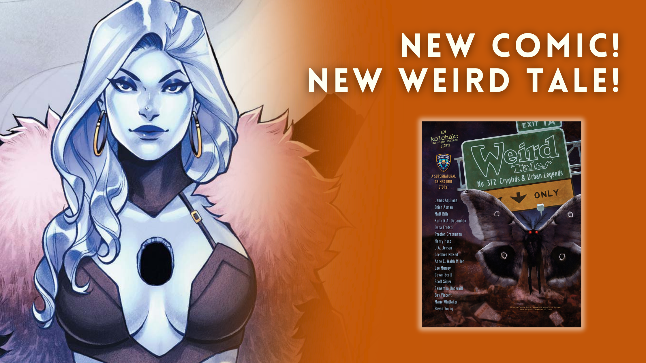 A new story in Weird Tales plus Iron & Frost # 2