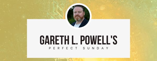 A perfect Sunday with... Gareth L. Powell